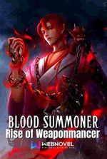 Blood Summoner: Rise of Weaponmancer